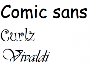 Comic sans Curlz Vivaldi Fonts